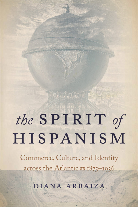 Cover image for book The Spirit of Hispanism
