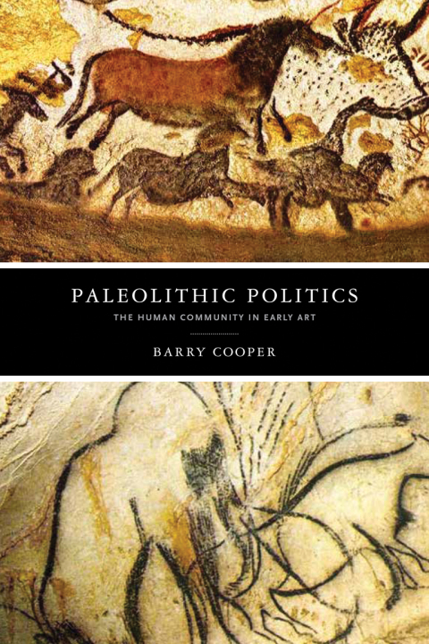 Cover image for book Paleolithic Politics