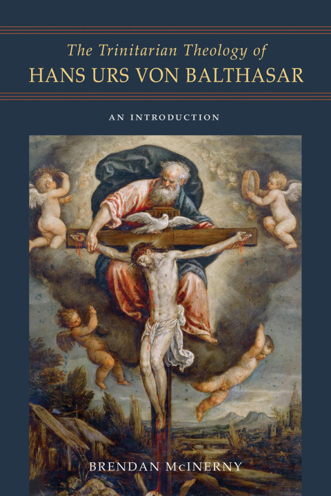 Cover image for book The Trinitarian Theology of Hans Urs von Balthasar