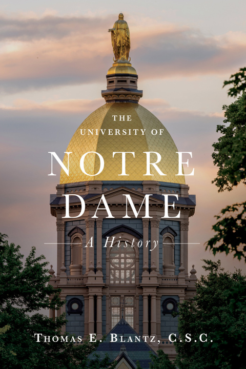 Cover image for book The University of Notre Dame
