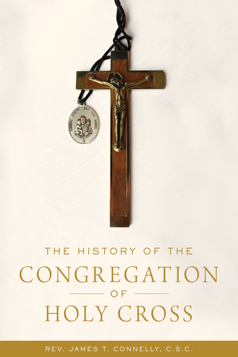 Cover image for book The History of the Congregation of Holy Cross
