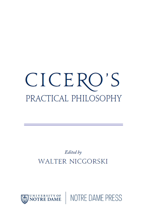 Cover image for book Cicero’s Practical Philosophy