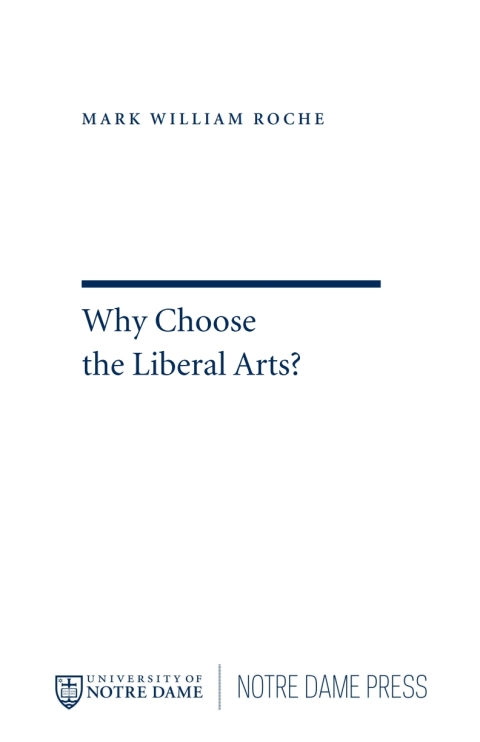 Cover image for book Why Choose the Liberal Arts?