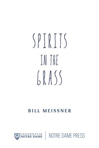 Titelbild: Spirits in the Grass 9780268035136