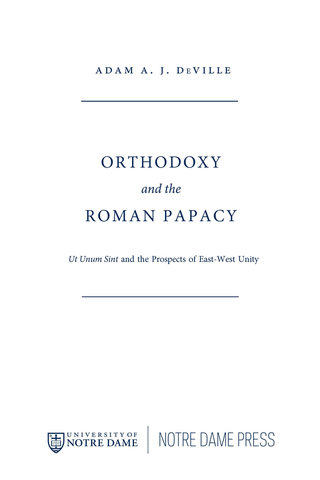 Orthodoxy and the Roman Papacy