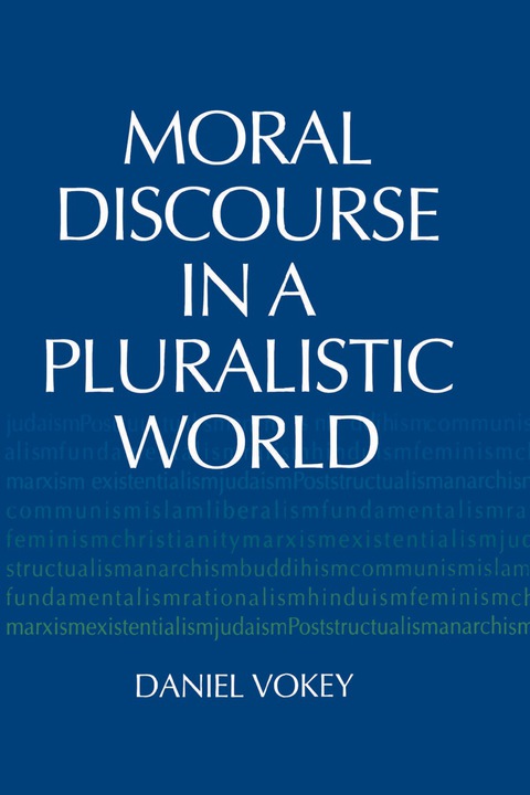 Cover image for book Moral Discourse in a Pluralistic World