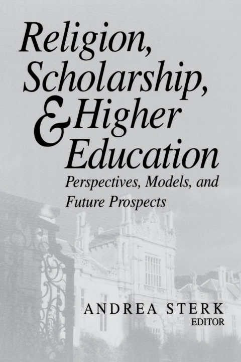 Cover image for book Religion, Scholarship, and Higher Education