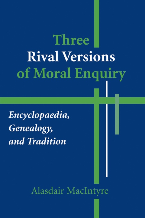 Cover image for book Three Rival Versions of Moral Enquiry