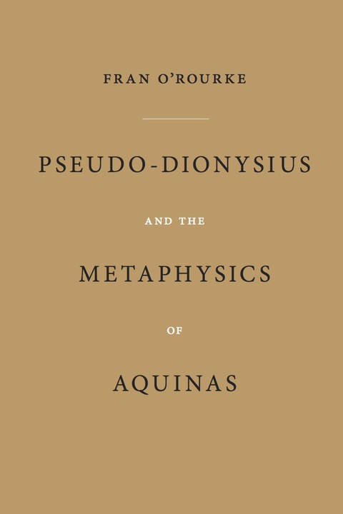 Cover image for book Pseudo-Dionysius and the Metaphysics of Aquinas