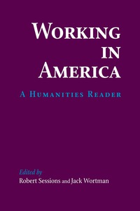 Cover image: Working in America 9780268019488