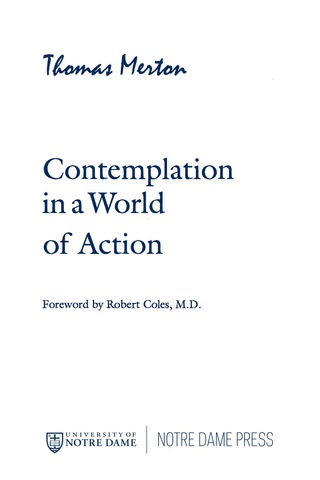 Contemplation in a World of Action