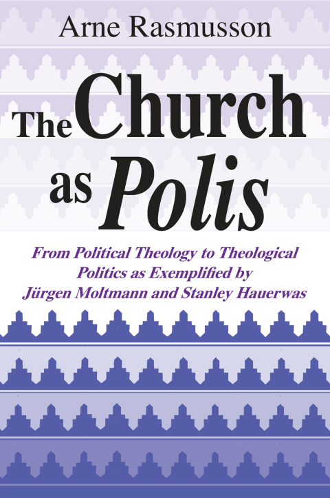 Cover image for book The Church as Polis