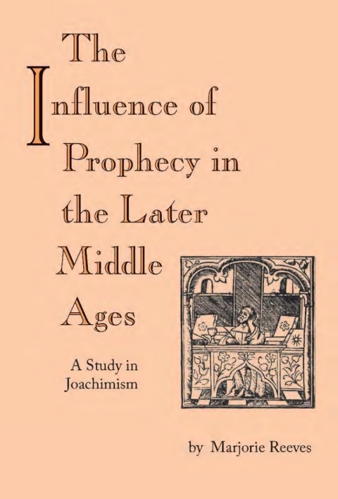Cover image for book Influence of Prophecy in the Later Middle Ages, The