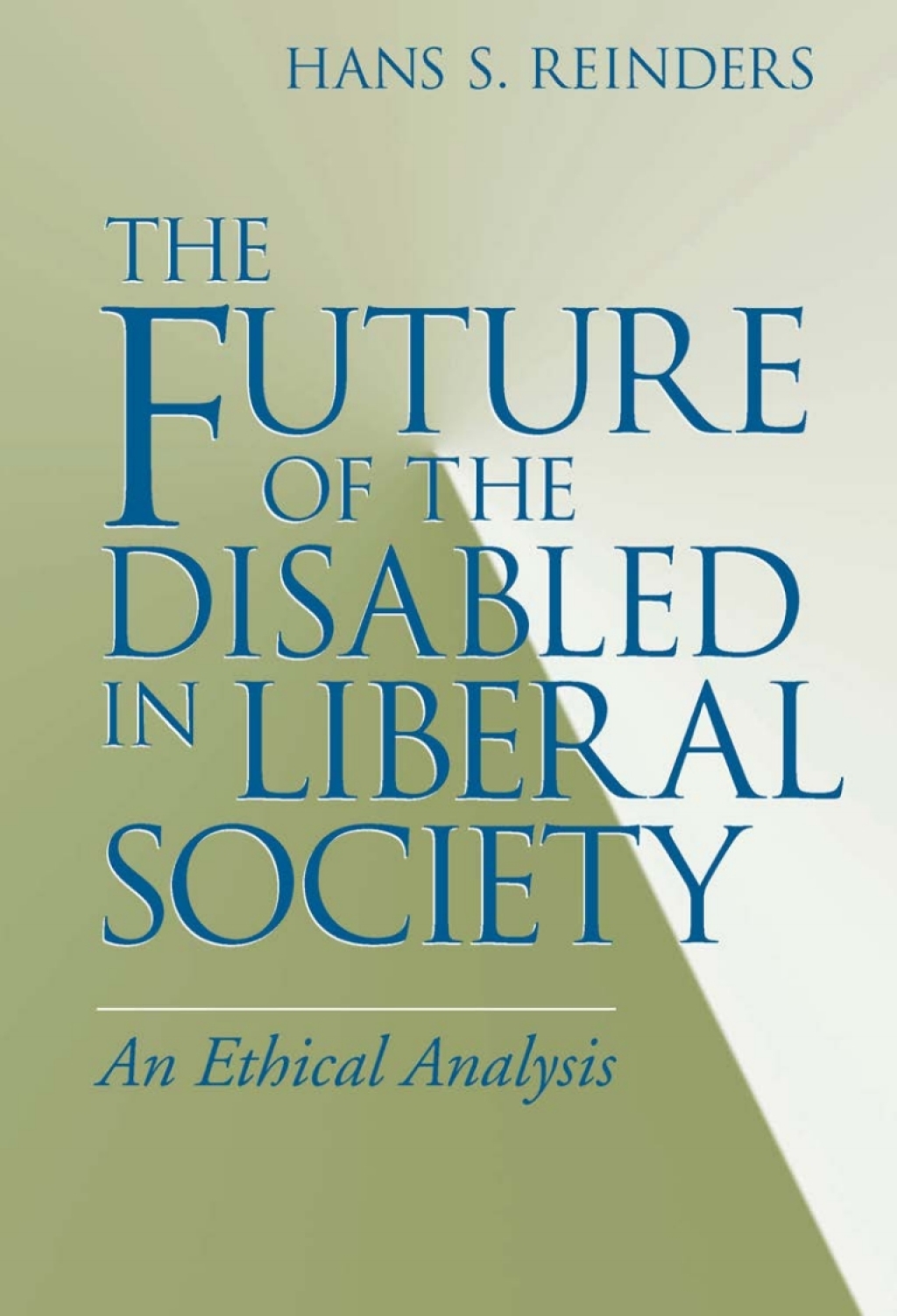 Page Fidelity The Future of the Disabled in Liberal Society; $25.52