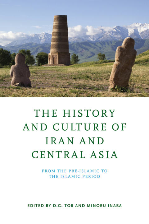Cover image for book The History and Culture of Iran and Central Asia
