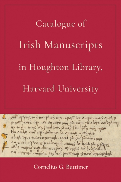 Cover image for book Catalogue of Irish Manuscripts in Houghton Library, Harvard University