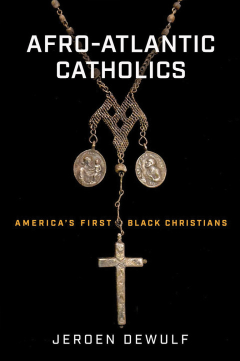 Cover image for book Afro-Atlantic Catholics