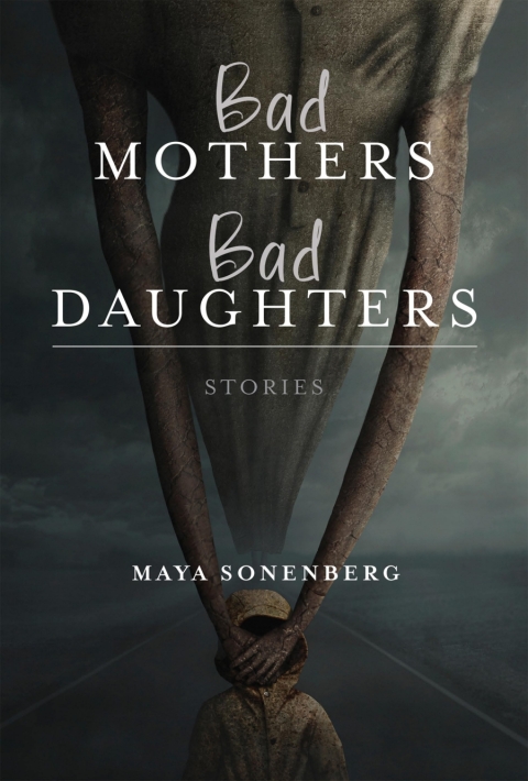 Cover image for book Bad Mothers, Bad Daughters