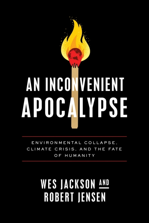 Cover image for book An Inconvenient Apocalypse
