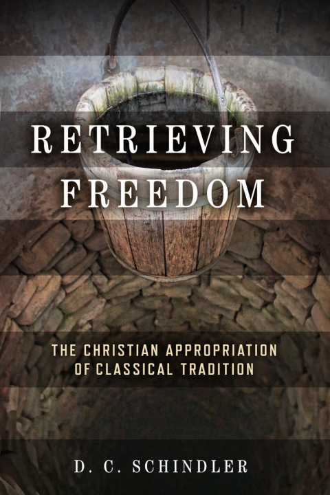 Cover image for book Retrieving Freedom