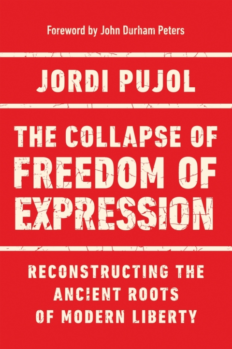 Cover image for book The Collapse of Freedom of Expression