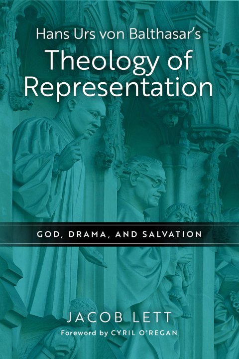 Cover image for book Hans Urs von Balthasar's Theology of Representation