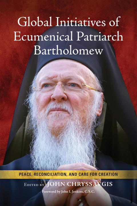 Cover image for book Global Initiatives of Ecumenical Patriarch Bartholomew
