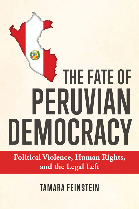 Cover image for book The Fate of Peruvian Democracy
