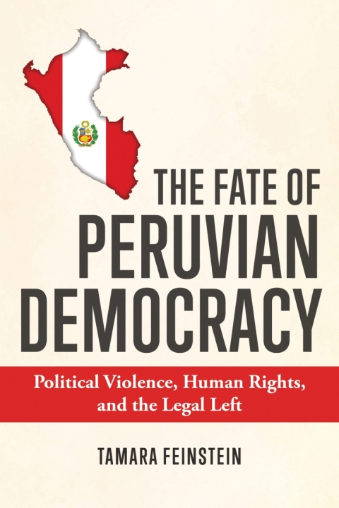 Cover image for book The Fate of Peruvian Democracy