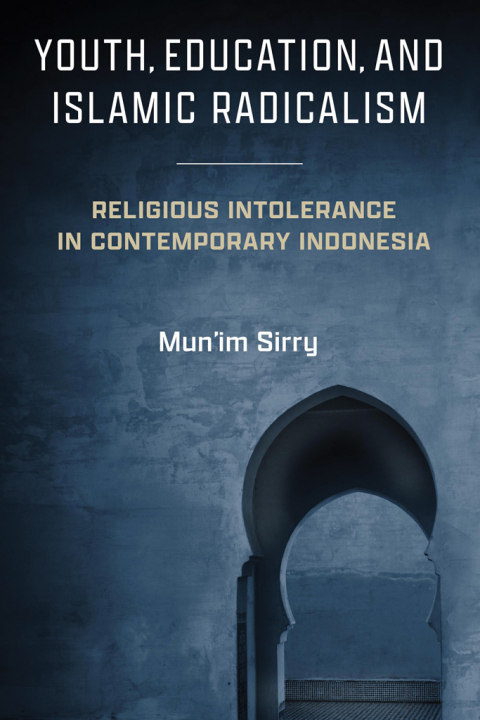 Cover image for book Youth, Education, and Islamic Radicalism