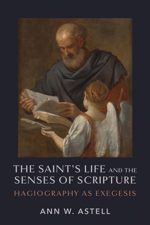 Cover image for book The Saint's Life and the Senses of Scripture