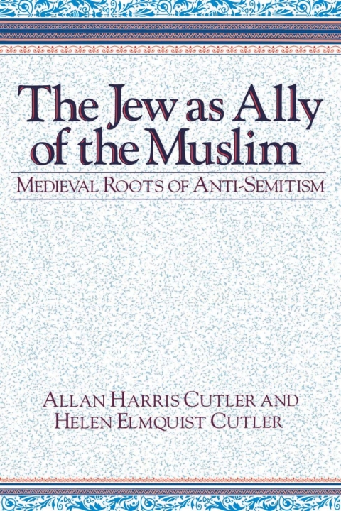 Cover image for book The Jew as Ally of the Muslim