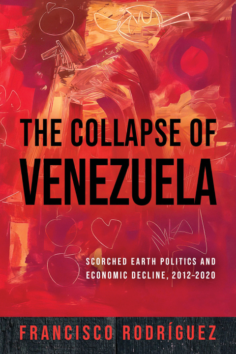 Cover image for book The Collapse of Venezuela