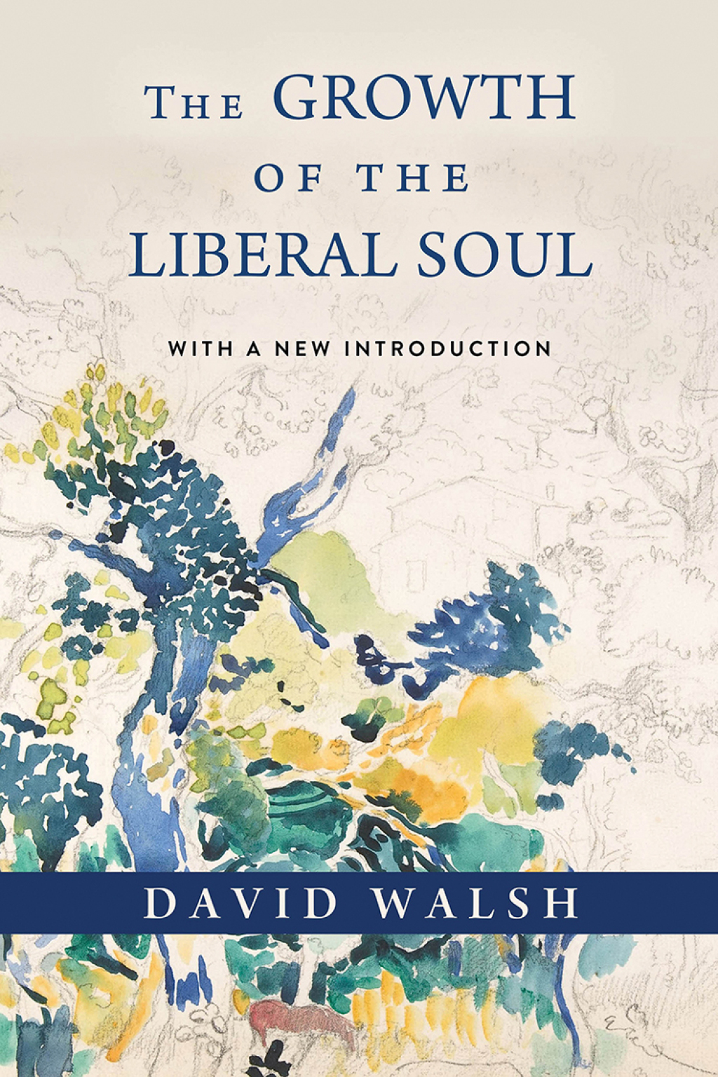Reflowable The Growth of the Liberal Soul; $34.40