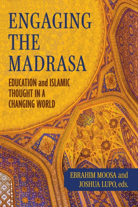 Cover image for book Engaging the Madrasa