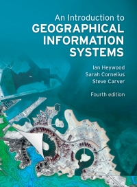INTRODUCTION TO GEOGRAPHICAL INFORMATION SYSTEMS