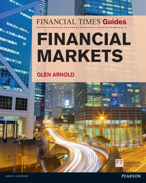 Cover image for book Financial Times Guide to the Financial Markets
