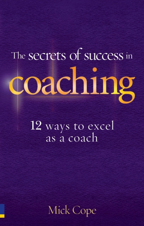 Cover image for book Secrets of Success in Coaching