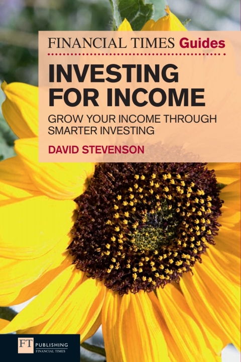 Cover image for book FT Guide to Investing for Income