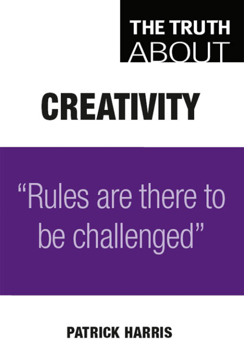 Cover image for book The Truth About Creativity