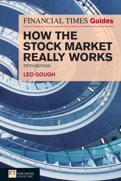 Cover image for book Financial Times Guide to How the Stock Market Really Works