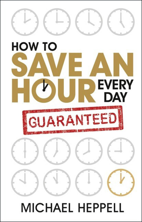 Cover image for book How to Save an Hour Every Day