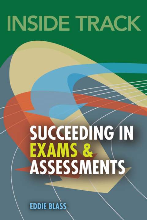 Cover image for book Inside Track to Succeeding in Exams and Assessments