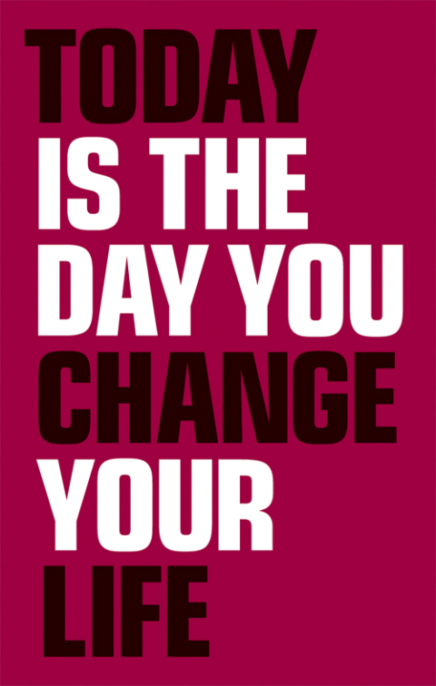 Cover image for book Today Is the Day You Change Your Life