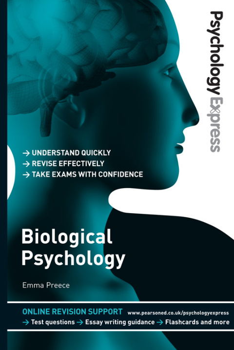 Cover image for book Psychology Express: Biological Psychology (Undergraduate Revision Guide)