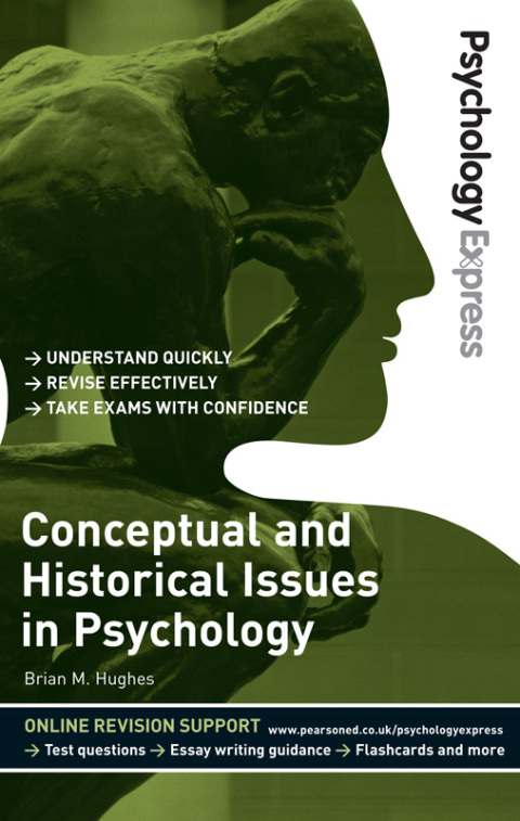 Psychology Express: Conceptual and Historical Issues in Psychology 