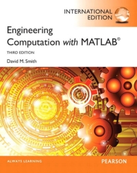 Engineering Putation With Matlab Ebook International Edition 3rd Edition Print Isbn 9780273769132 Etext Isbn 9780273775577 Vitalsource