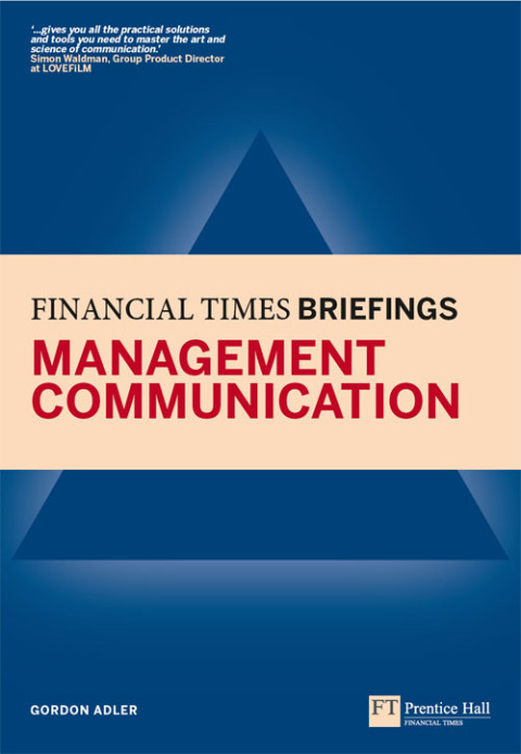 Cover image for book Management Communication: Financial Times Briefing