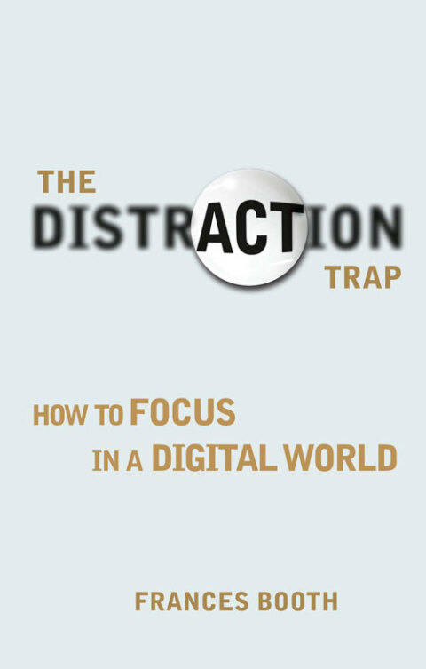 Cover image for book The Distraction Trap