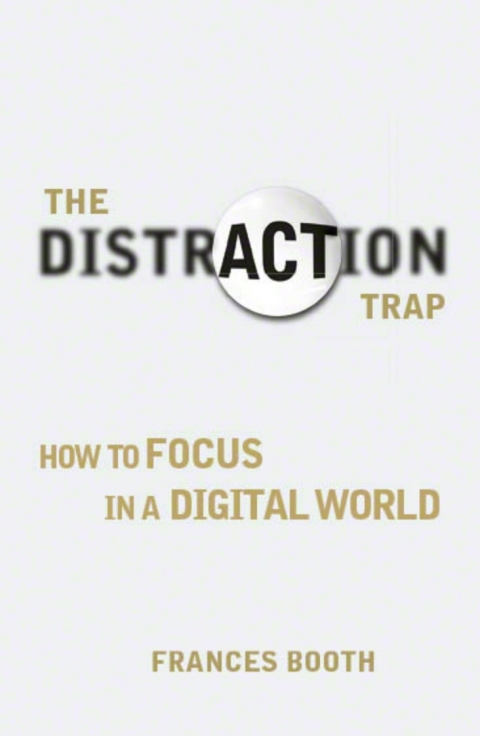 Cover image for book The Distraction Trap